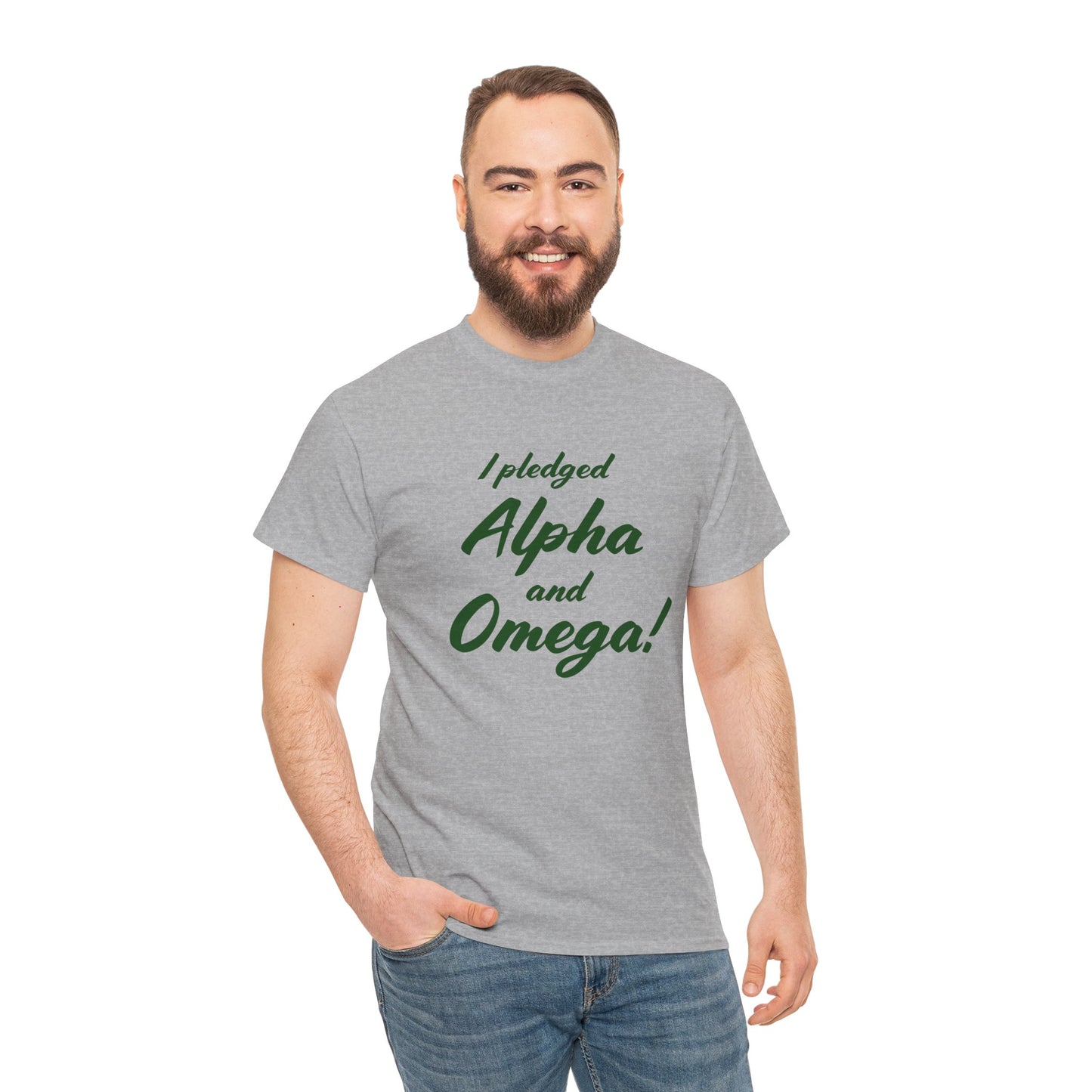 I Pledged Alpha and Omega! T-Shirt