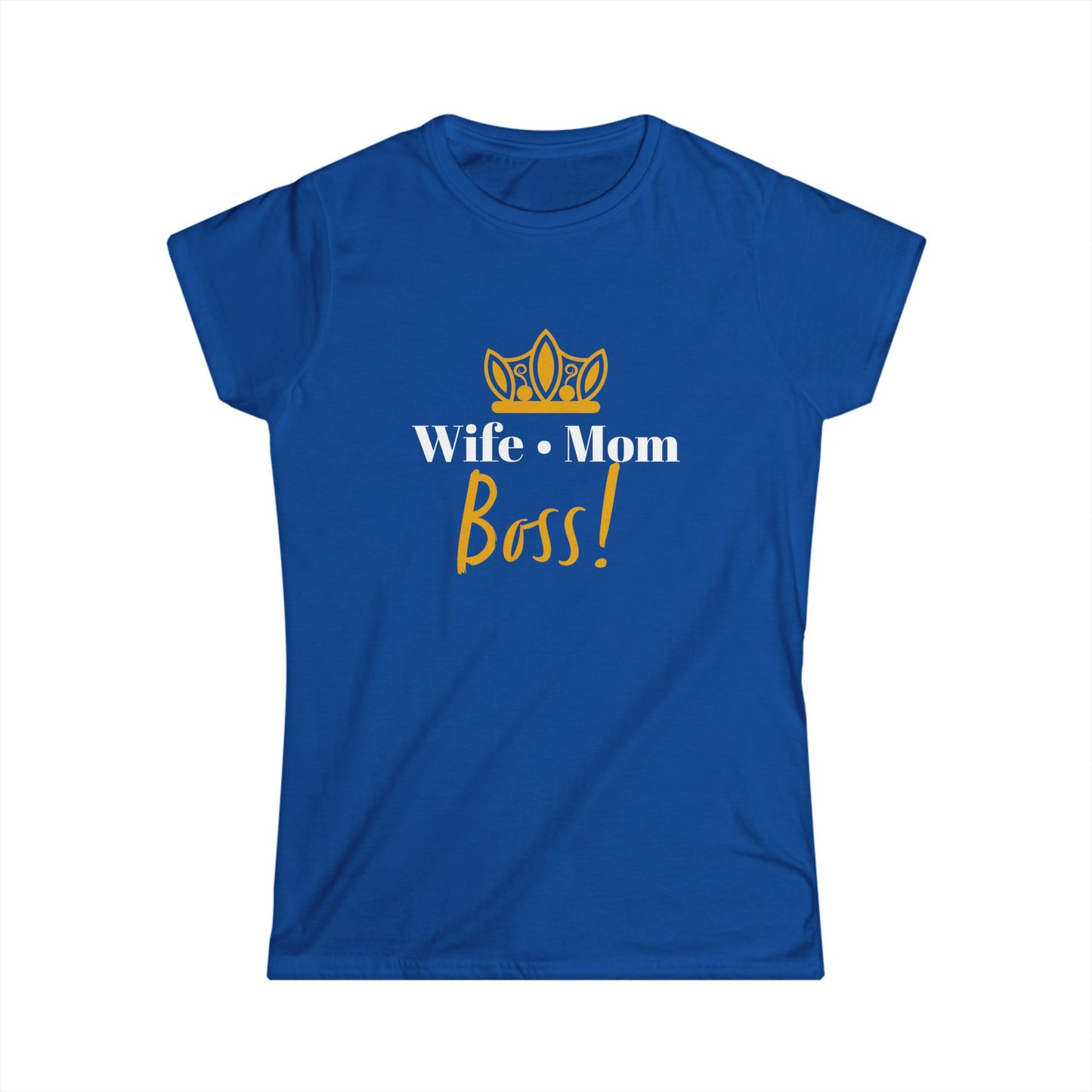 Wife Mom Boss! Women's Softstyle Tee