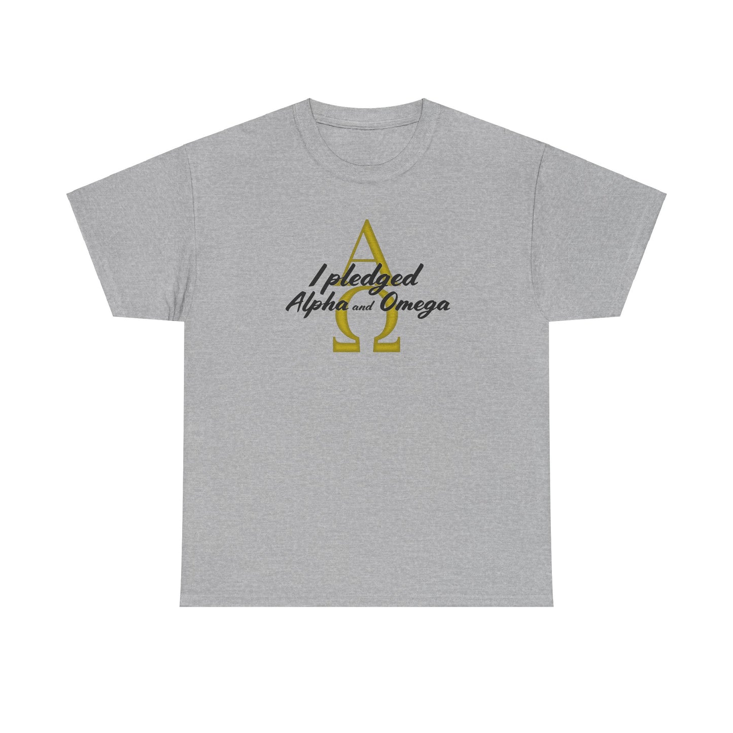 I Pledged Alpha and Omega! Unisex Heavy Cotton Tee