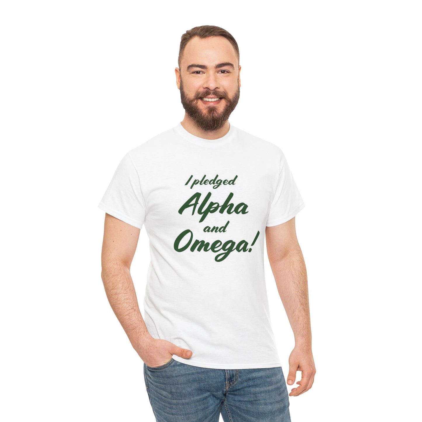 I Pledged Alpha and Omega! T-Shirt