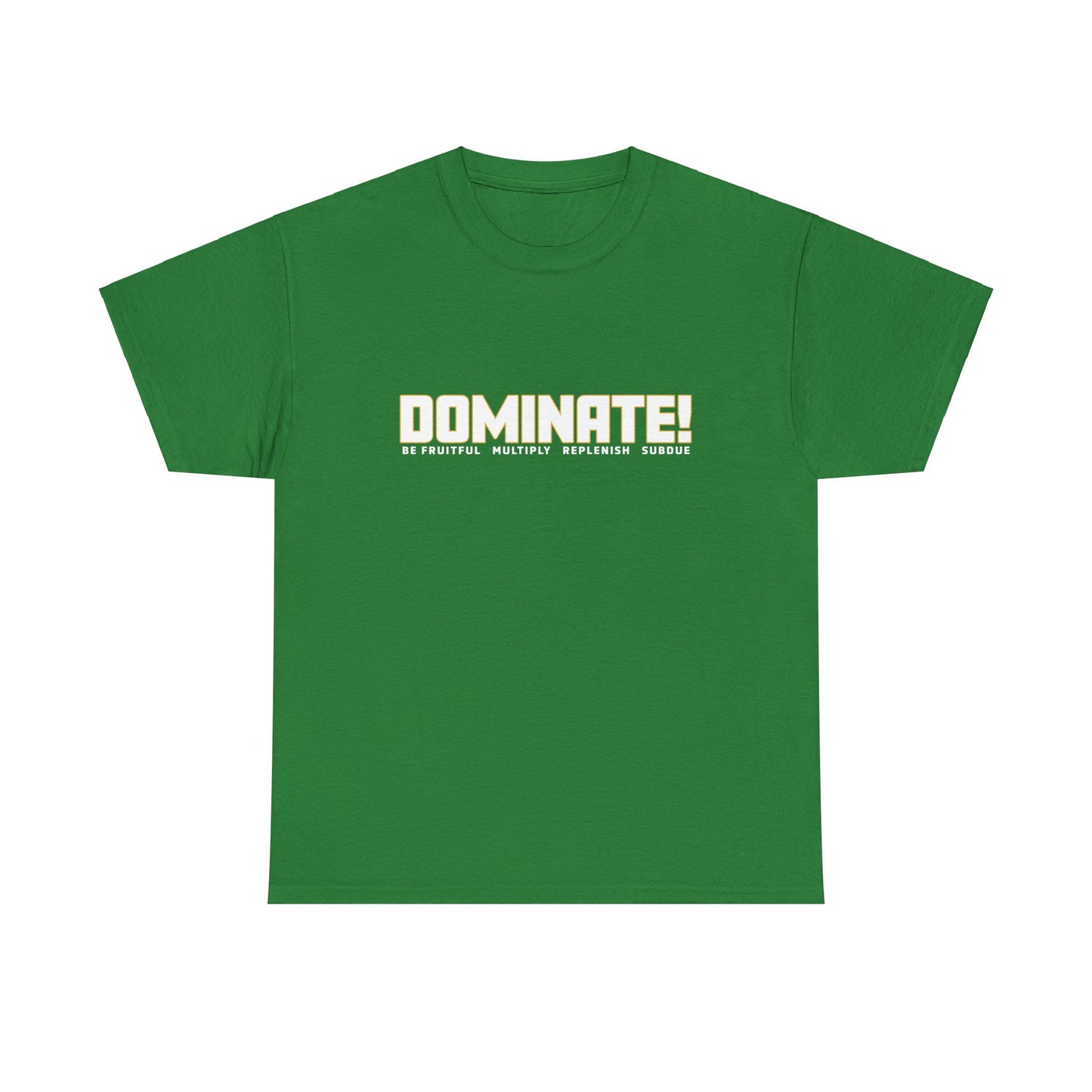 Dominate Unisex Heavy Cotton Tee
