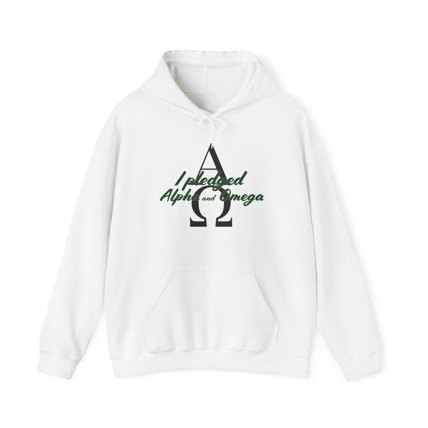 I Pledged Alpha and Omega Hooded Sweatshirt
