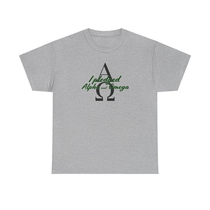 I Pledged Alpha and Omega! Unisex Heavy Cotton Tee