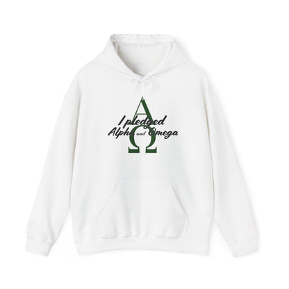 I Pledged Alpha and Omega Hooded Sweatshirt