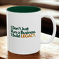 Small Business. Big Assignment. Coffee Mug