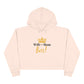 Wife Mom Boss! Crop Hoodie