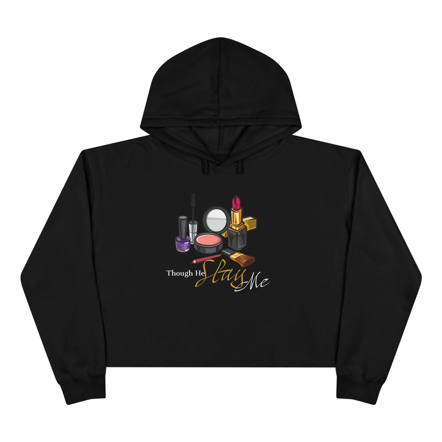 Though He Slay Me Crop Hoodie