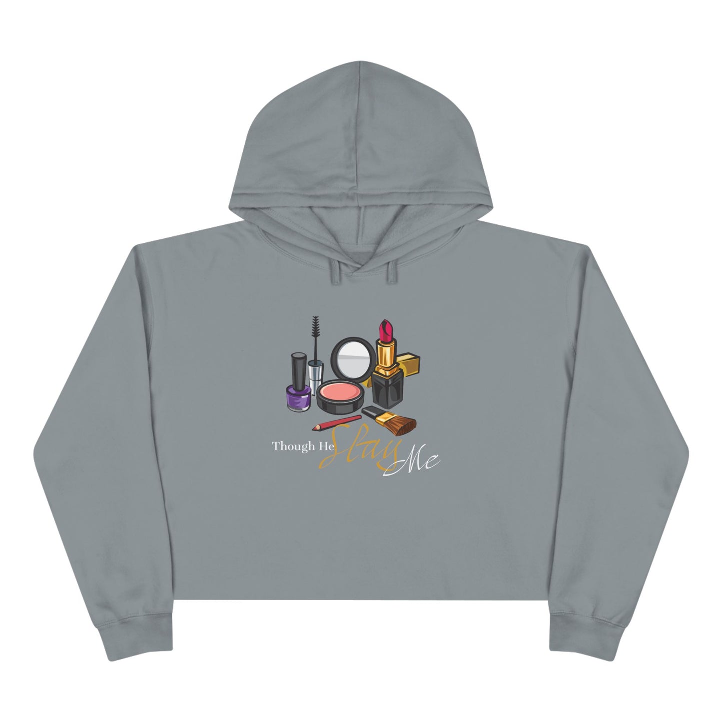 Though He Slay Me Crop Hoodie