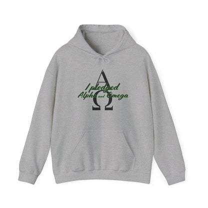 I Pledged Alpha and Omega Hooded Sweatshirt