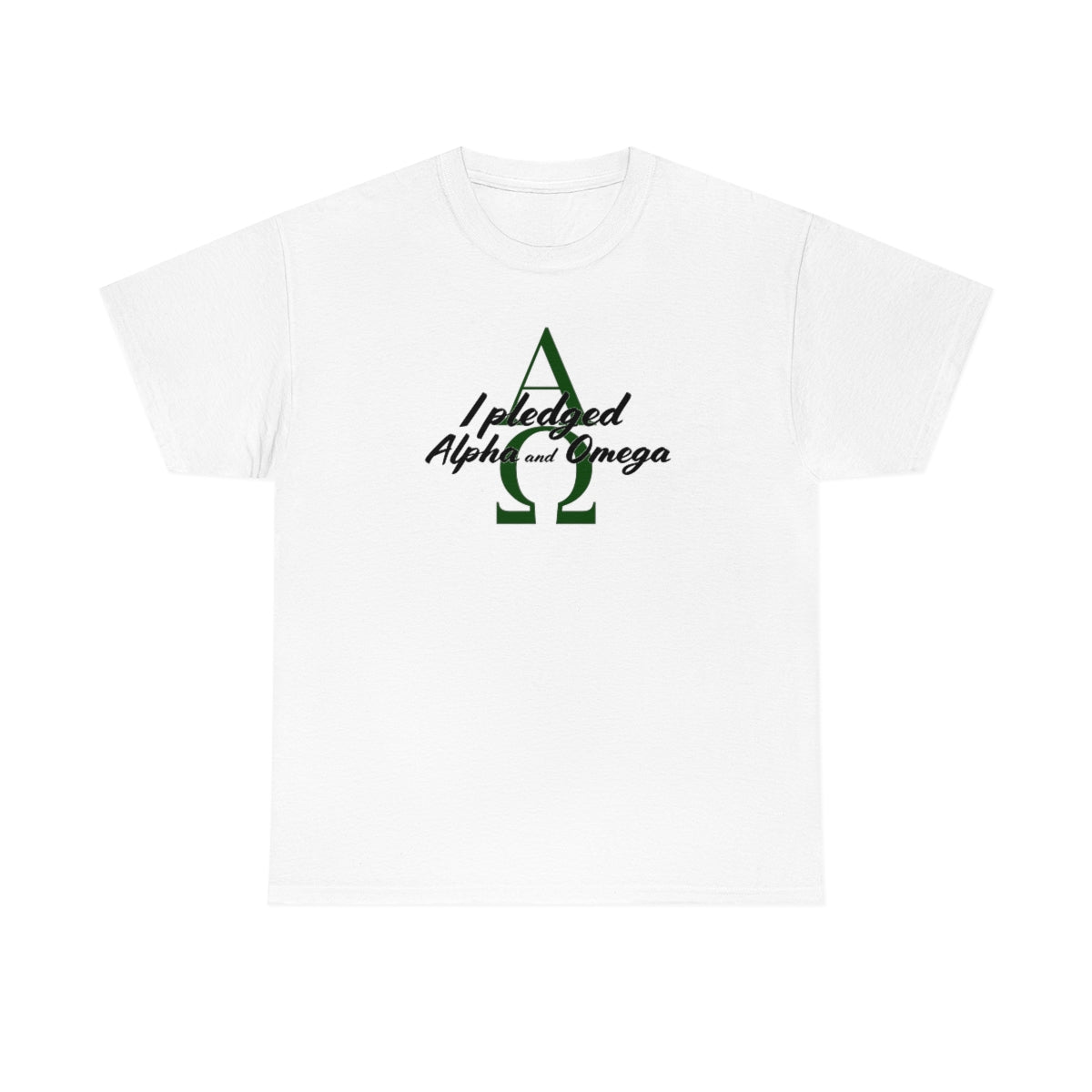 I Pledged Alpha and Omega! Unisex Heavy Cotton Tee