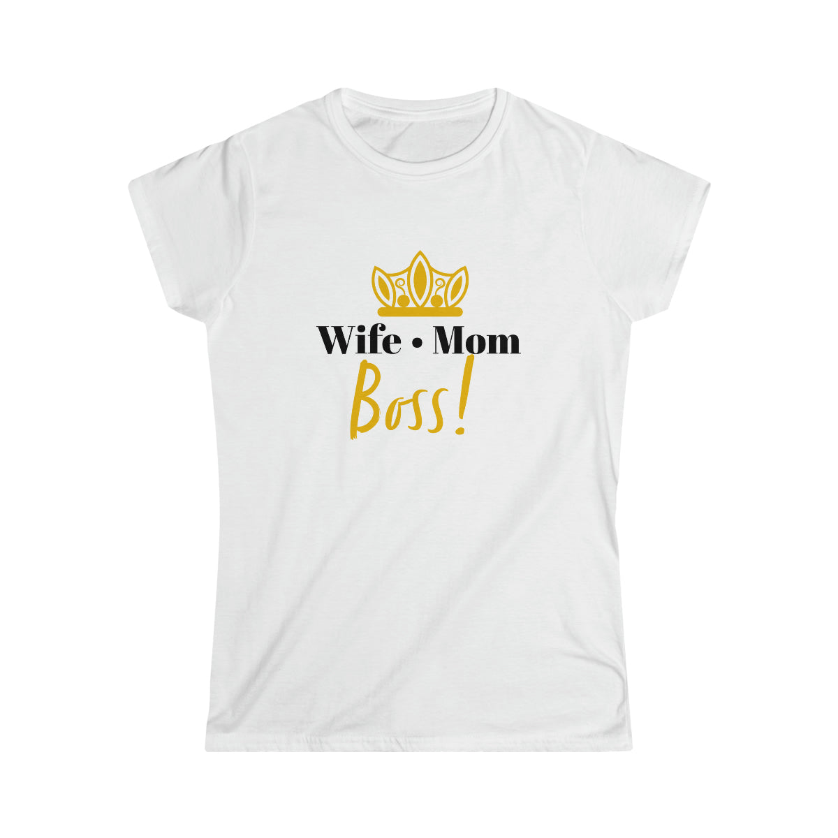 Wife Mom Boss! Women's Softstyle Tee